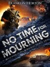 No Time For Mourning